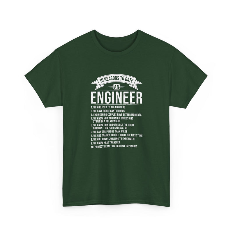 10 Reasons To Date An Engineer Funny Engineering - Regular Unisex Crewneck T-Shirt