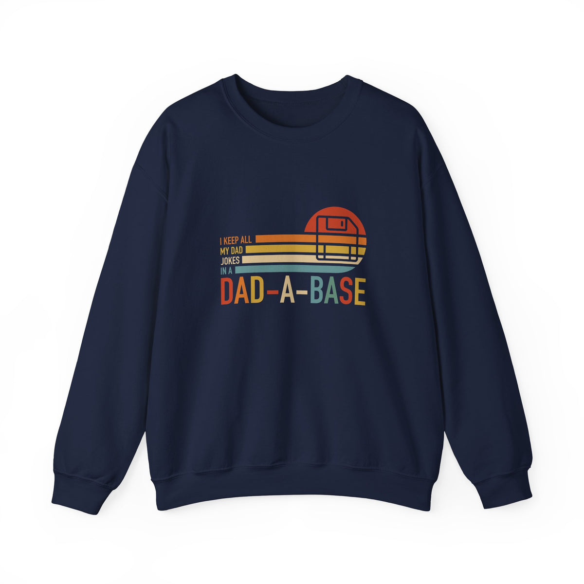 Dad-A-Base Sweatshirt