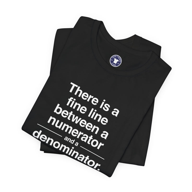Funny Numerator Denominator Math Shirt - Premium Unisex Crewneck T-Shirt
