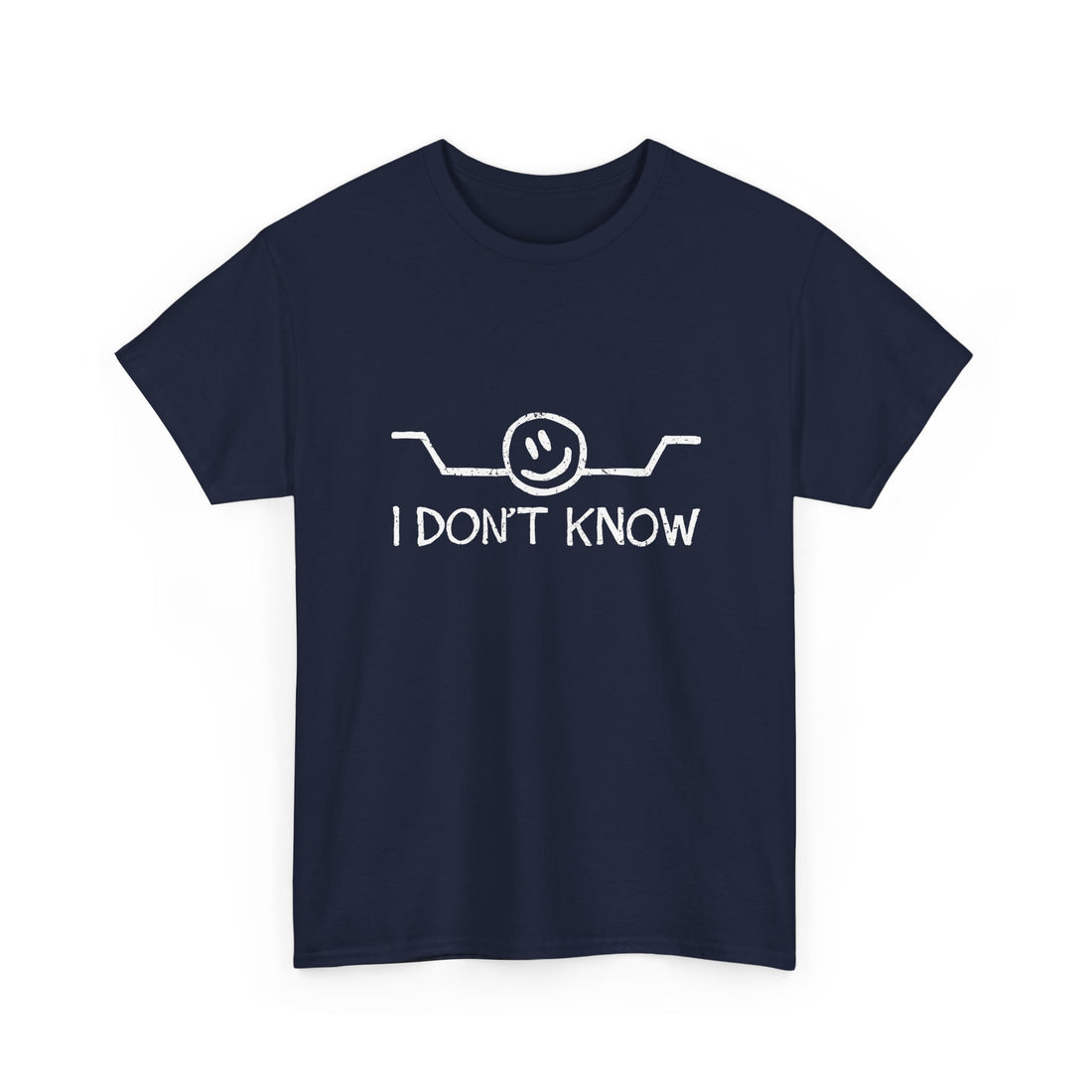 I Don't Know - Regular Unisex Crewneck T-Shirt
