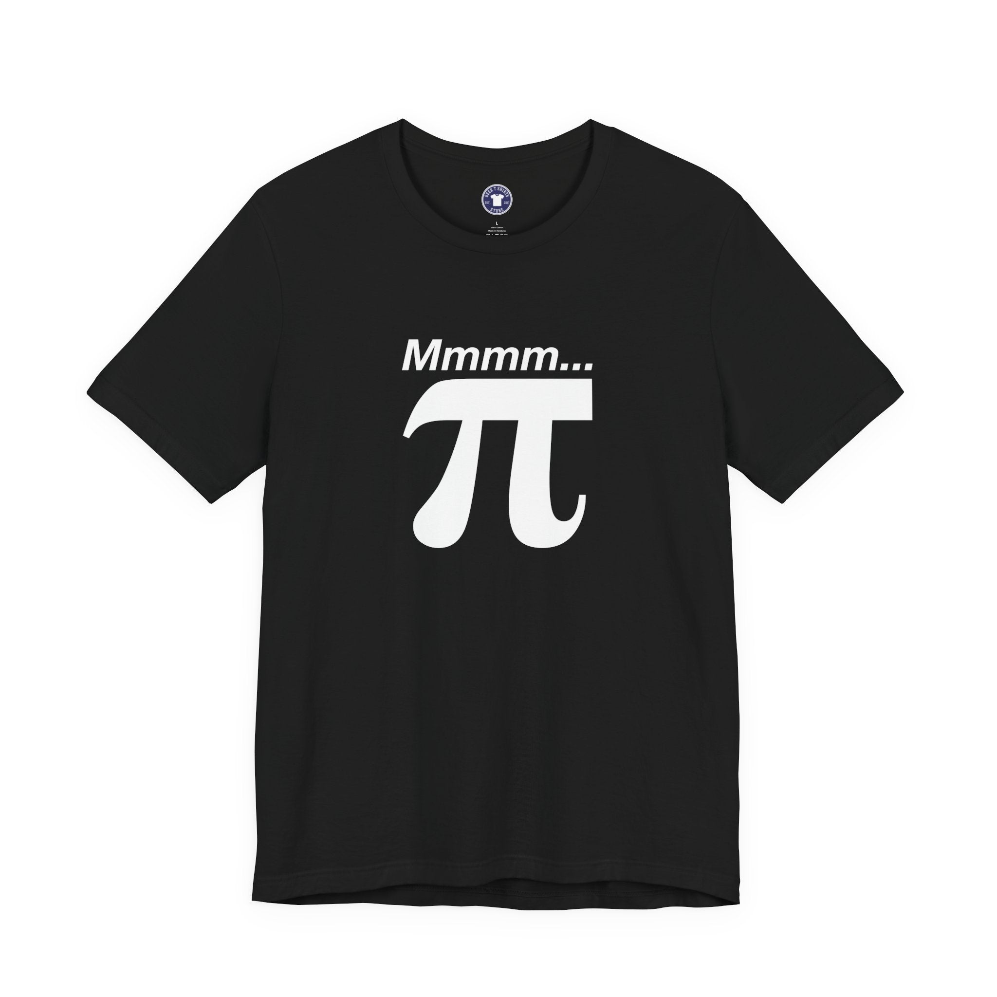 Mmmm Pi - Geek Math T-Shirt - Math Shirt - Geek Shirt - Premium Unisex Crewneck T-Shirt