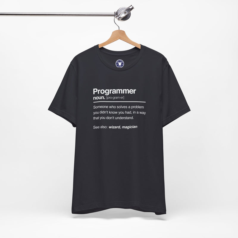 Programmer Noun Coding T-Shirt - Nerd Shirt - It Shirt - Premium Unisex Crewneck T-Shirt