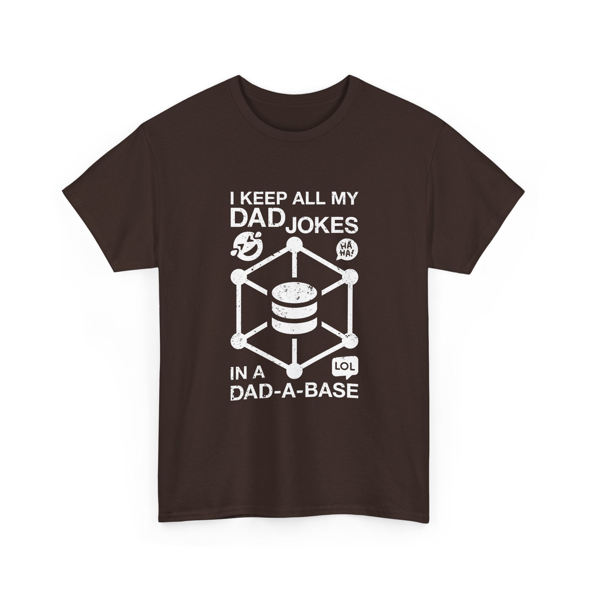 I Keep My Dad Jokes In A Dad-A-Base -  Unisex Crewneck T-Shirt