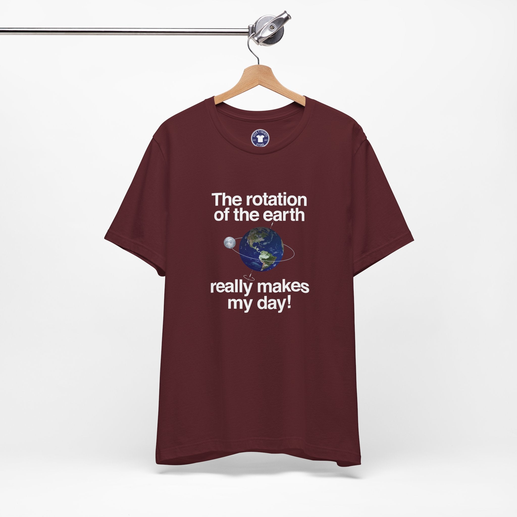 The Rotation Of The Earth Really Makes My Day - Premium Unisex Crewneck T-Shirt