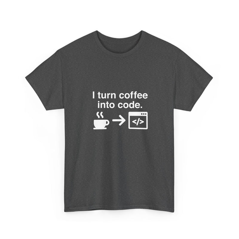 I Turn Coffee Into Code - Coder Shirt - Regular Unisex Crewneck T-Shirt
