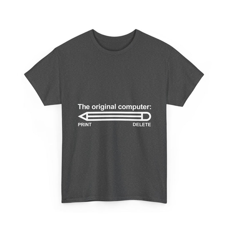 The Original Computer T-Shirt, Pencil Humor Tee, Funny Graphic Gift, Creative Writing Shirt, Retro Art Apparel, Stationery Lover Present, Ed