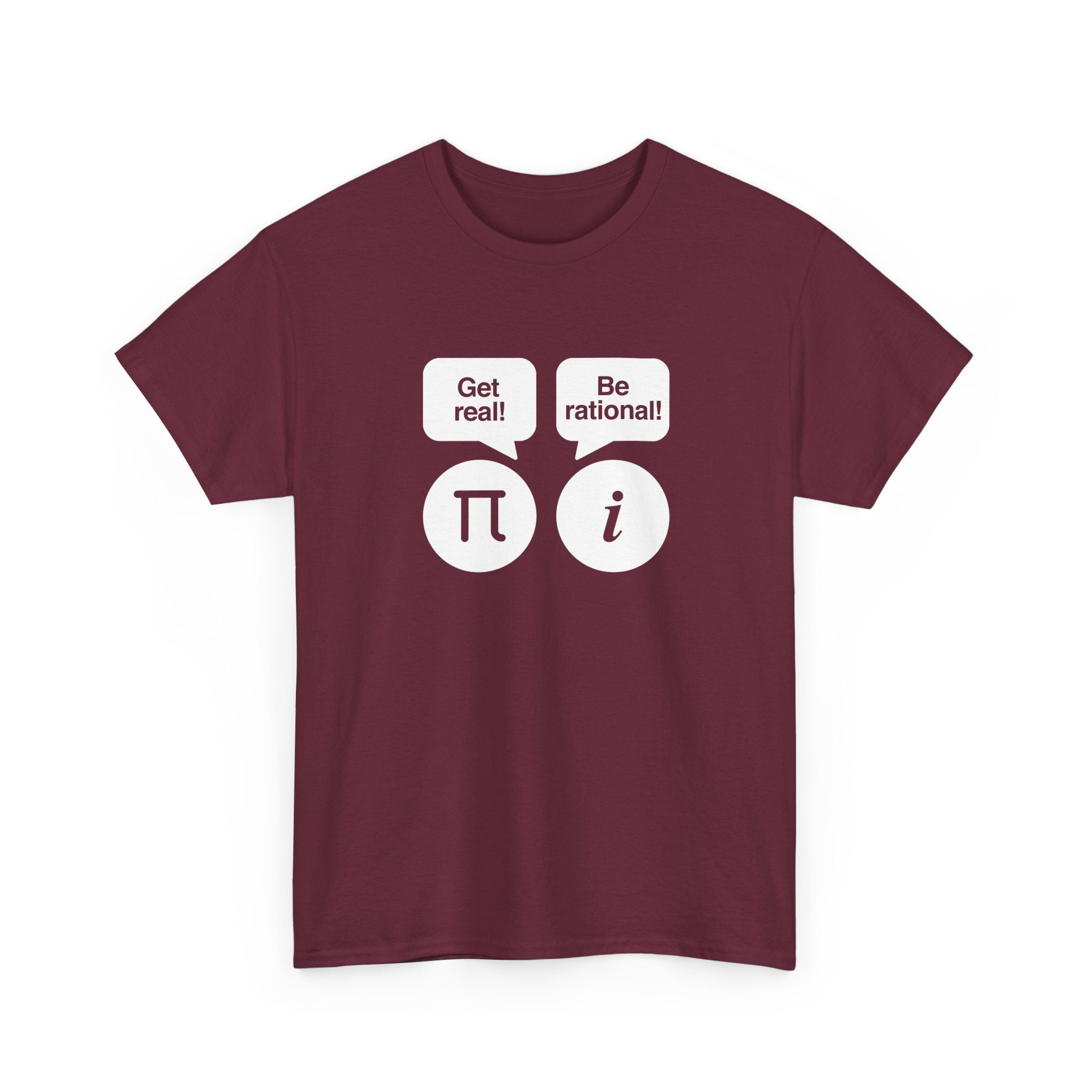 Get Real Be Rational -  Unisex Crewneck T-Shirt