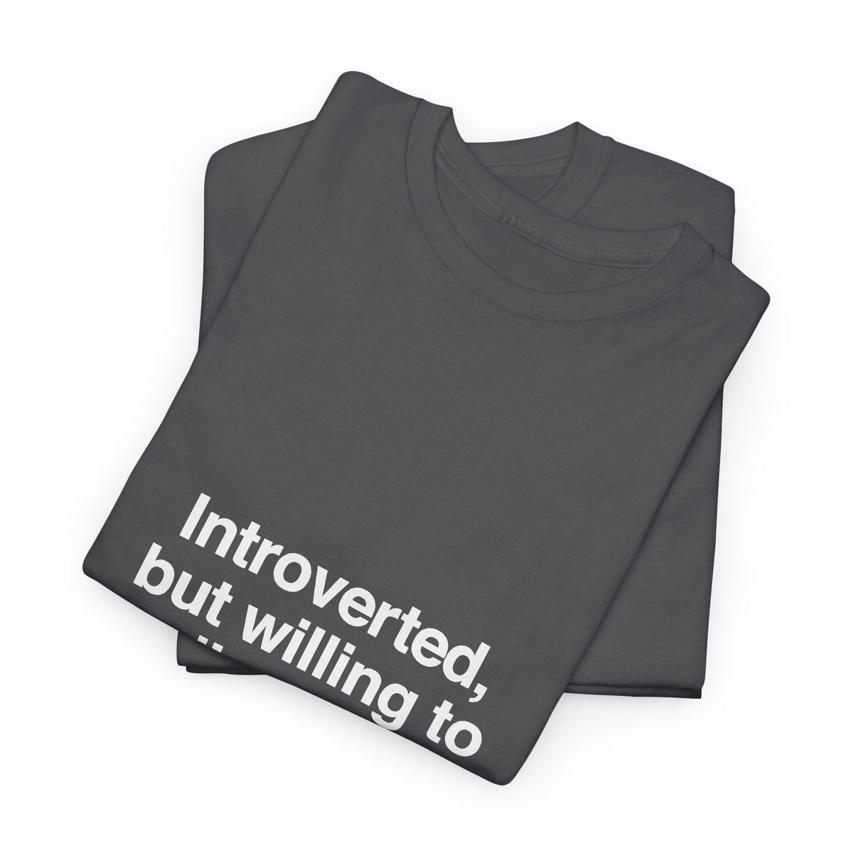 Willing To Discuss
