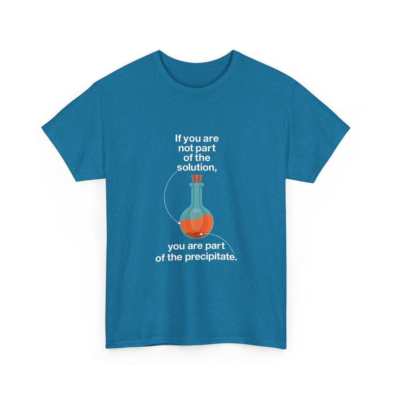 Science Humor T-Shirt, Geek T-Shirt, Nerd Shirt, Chemistry Gift Tee, Science Joke Shirt, Lab Lover Present, STEM Shirt, Funny Chemistry Tee