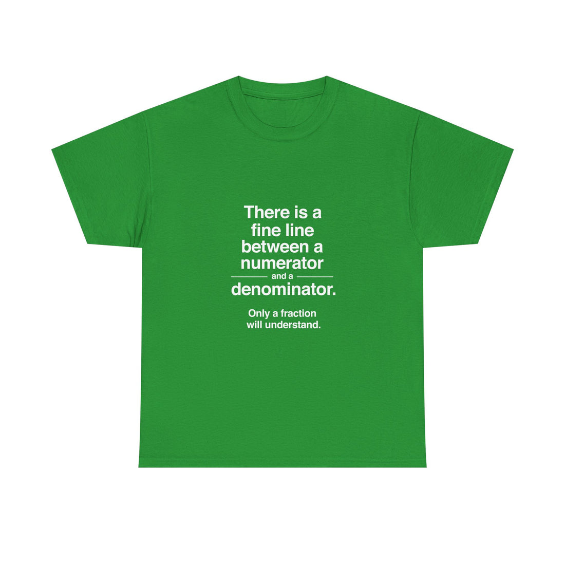 Funny Math T-Shirt, Geek T-Shirt, Nerd Shirt, Fraction Joke Tee, Math Humor Gift, Clever Math Shirt, Educational Humor Apparel