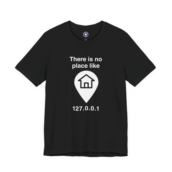 No Place Like Home - Premium Unisex Crewneck T-Shirt