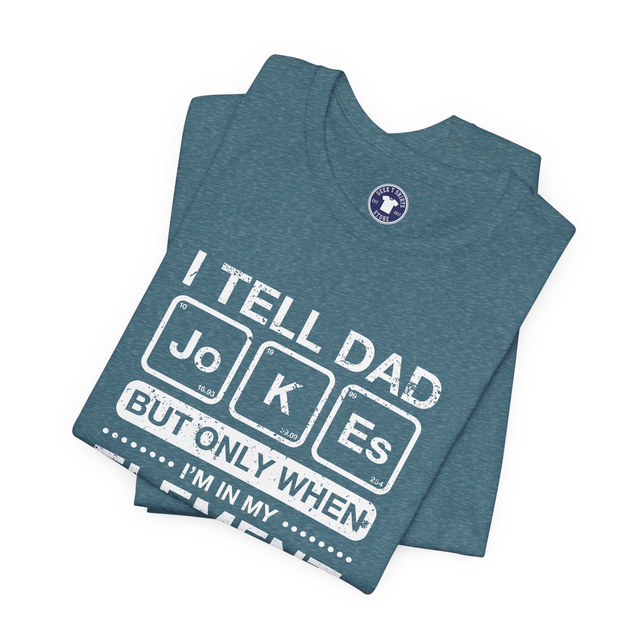 I Tell Dad Jokes - But Only When I'm In My Element - Premium Unisex Crewneck T-Shirt