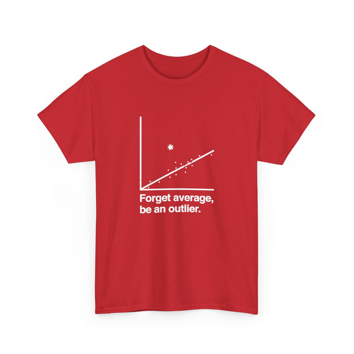 Forget Average Be An Outlier