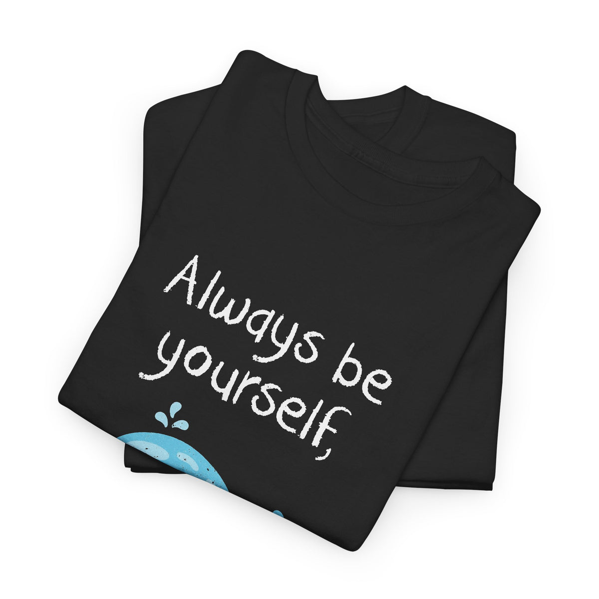 Always Be A Whale