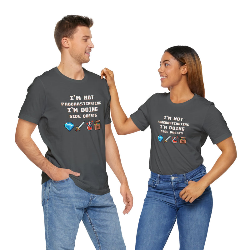 I'm Not Procrastinating I'm Doing Side Quests - Premium Unisex Crewneck T-Shirt