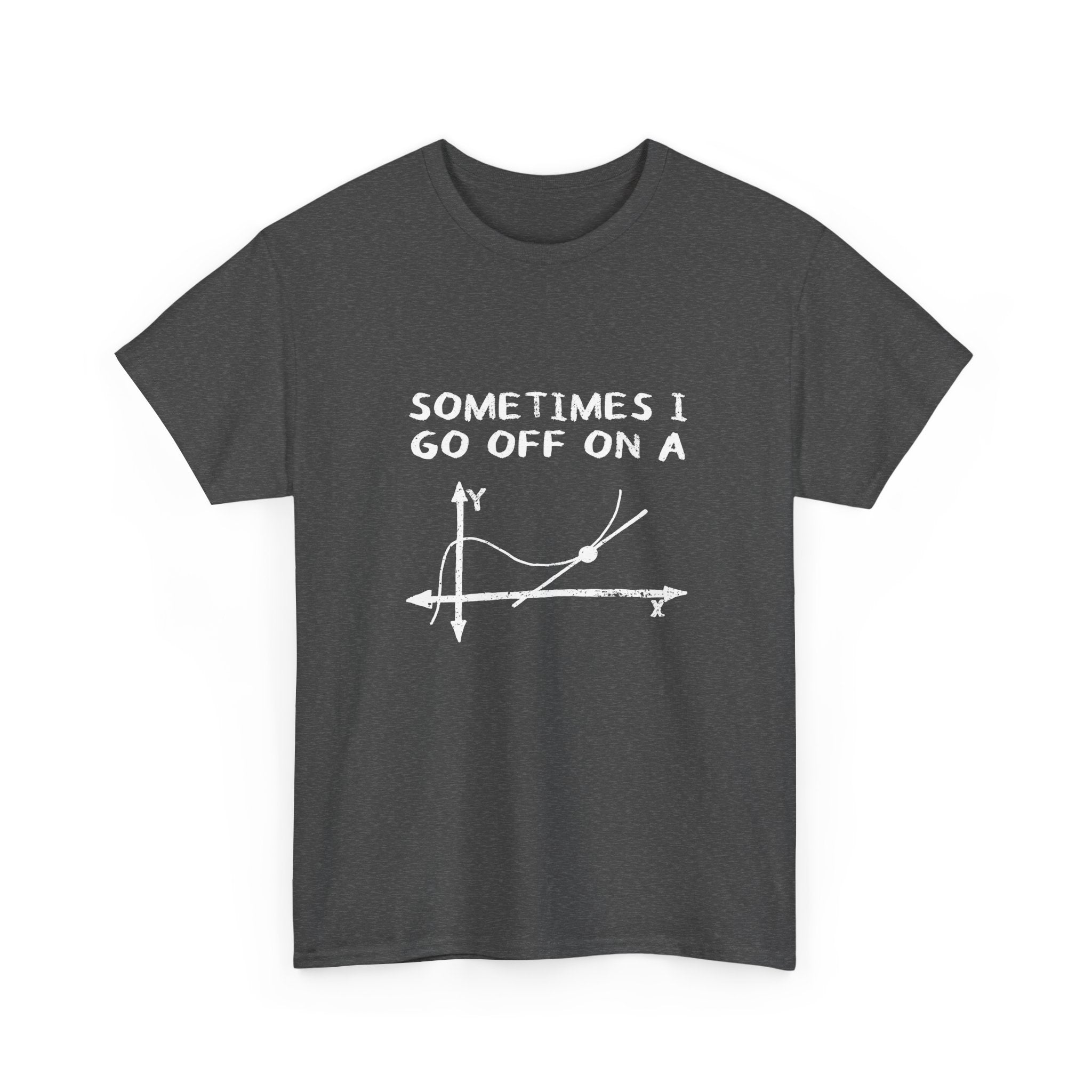Sometimes I Go Off On A Tangent -  Unisex Crewneck T-Shirt