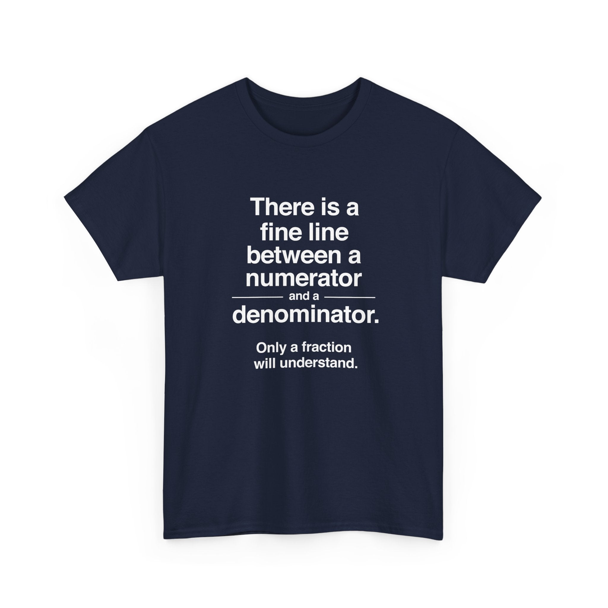 Funny Numerator Denominator Math Shirt -  Unisex Crewneck T-Shirt