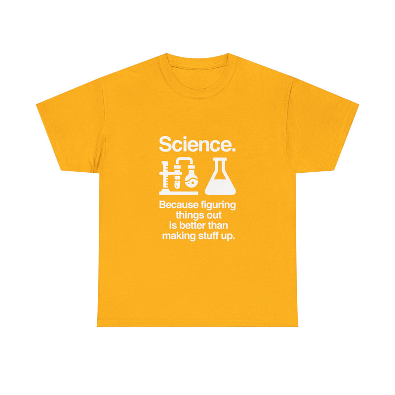 Science T-Shirt, Geek T-Shirt, Nerd Shirt, Chemistry Lab Tee, Science Humor Shirt, STEM Gift, Science Lover Apparel, Science Quote Tee
