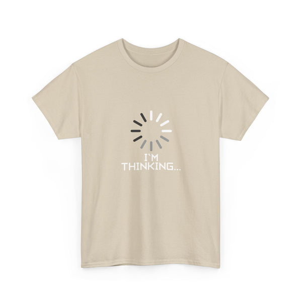I'm Thinking Loading Wheel - Funny Coder Shirt - Regular Unisex Crewneck T-Shirt