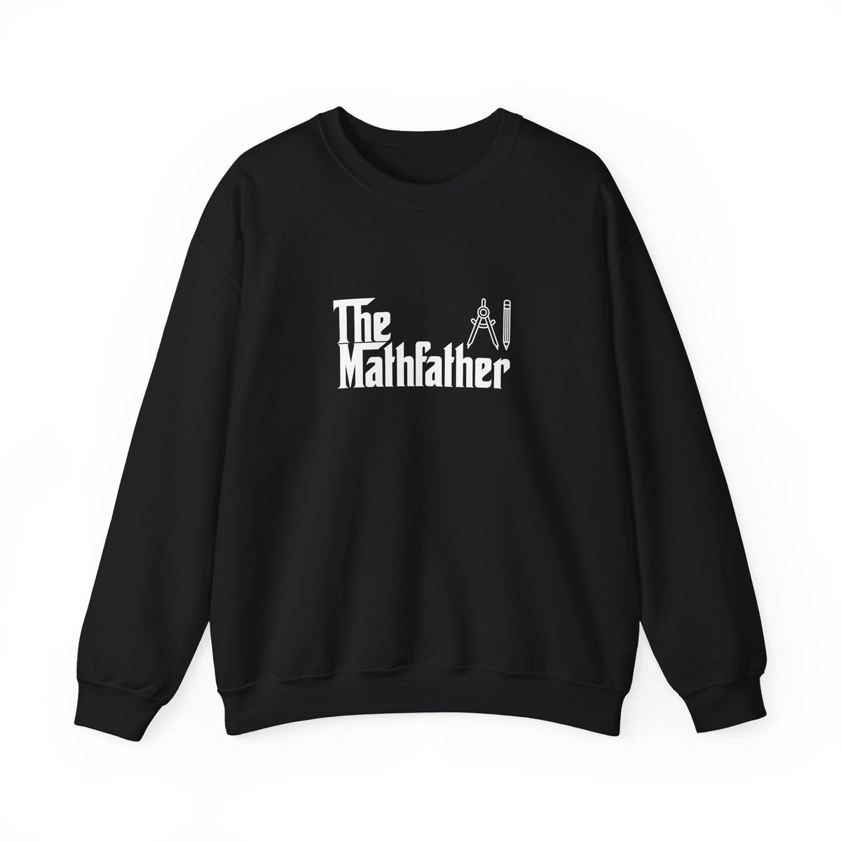 The Mathfather Sweatshirt