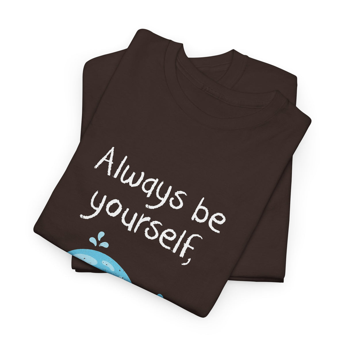 Always Be A Whale