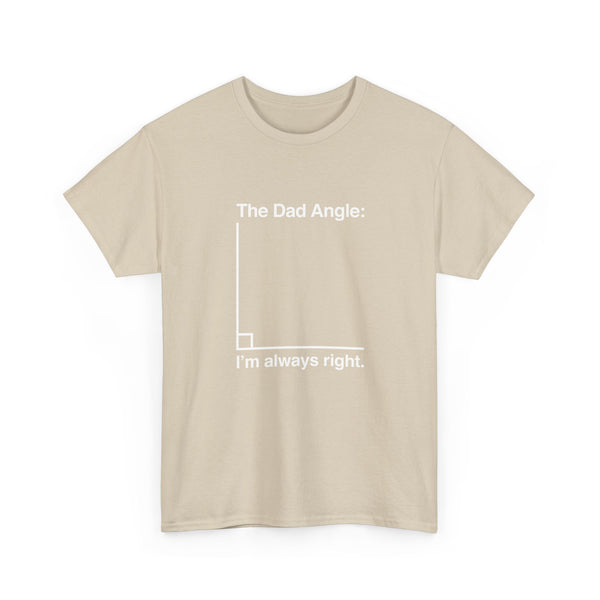 The Dad Angle Math Shirt - Geeky Father's Day Shirt -  Unisex Regular Crewneck T-Shirt