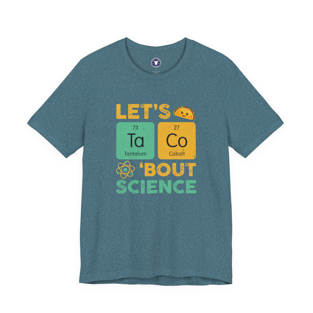 Let's Taco About Science - Premium Unisex Crewneck T-Shirt