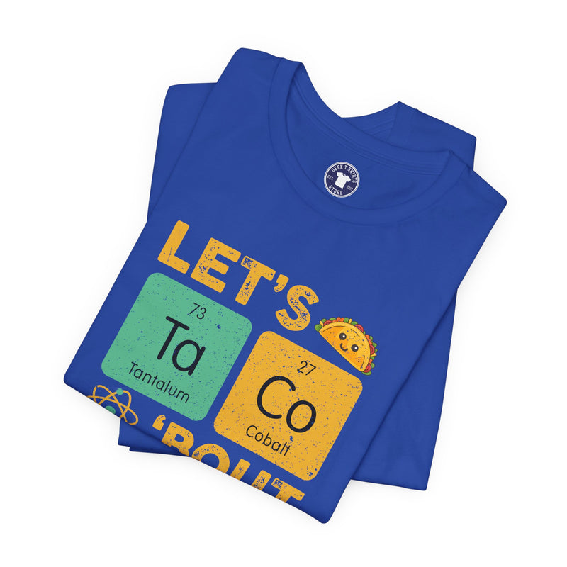 Let's Taco About Science - Premium Unisex Crewneck T-Shirt
