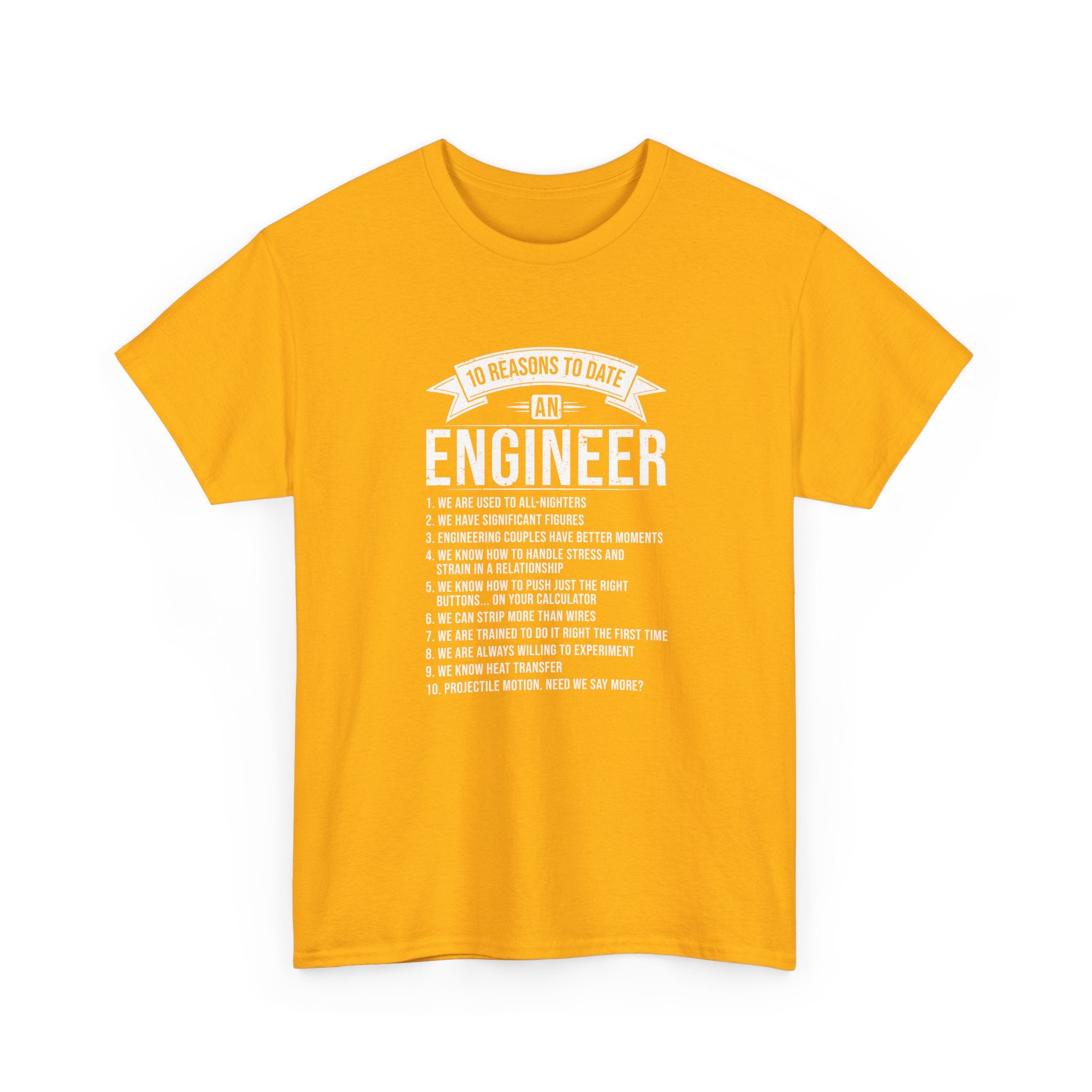 10 Reasons To Date An Engineer Funny Engineering -  Unisex Crewneck T-Shirt