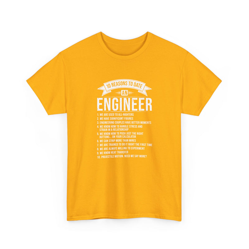 10 Reasons To Date An Engineer Funny Engineering - Regular Unisex Crewneck T-Shirt