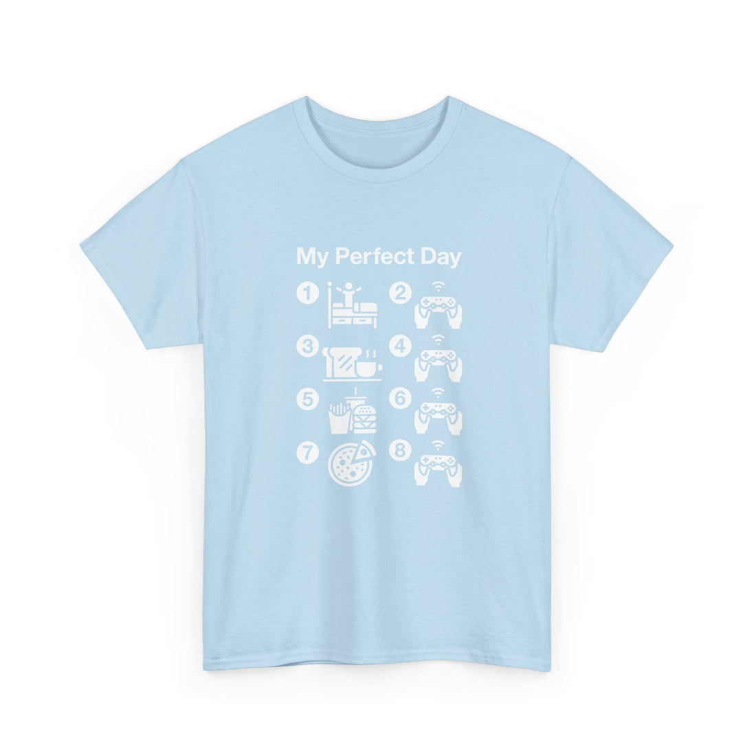 My Perfect Day Gaming - Regular Unisex Crewneck T-Shirt