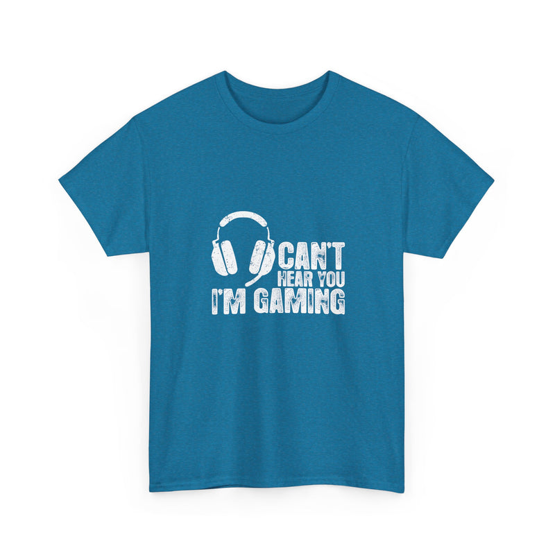 Can't Hear You I'm Gaming T-Shirt, Gamer Gift Tee, Video Game Shirt, Geek T-Shirt, Nerd Shirt, Casual Gamer Apparel, Gaming Headset Design