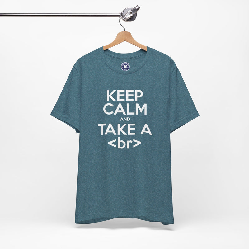 Keep Calm And Take A Break - Computer Shirt - Premium Unisex Crewneck T-Shirt