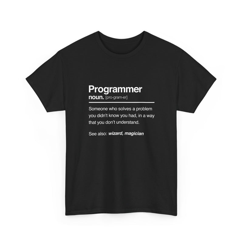Programmer Noun Coding T-Shirt - Nerd Shirt - It Shirt - Regular Unisex Crewneck T-Shirt