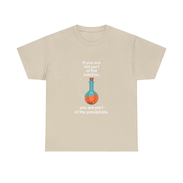 Science Humor T-Shirt, Geek T-Shirt, Nerd Shirt, Chemistry Gift Tee, Science Joke Shirt, Lab Lover Present, STEM Shirt, Funny Chemistry Tee