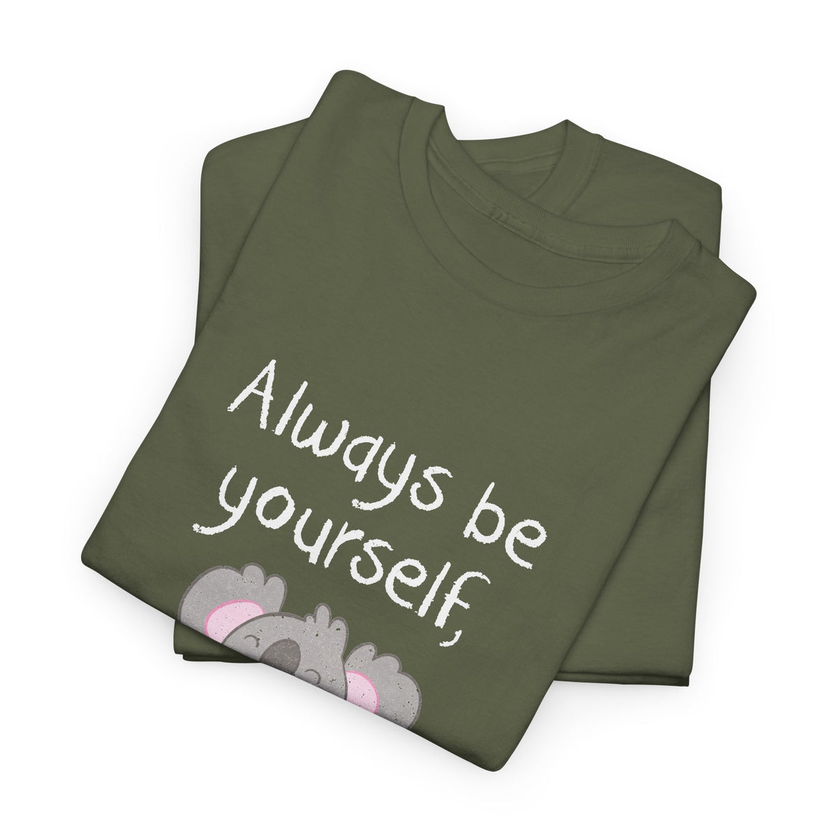 Always Be A Koala