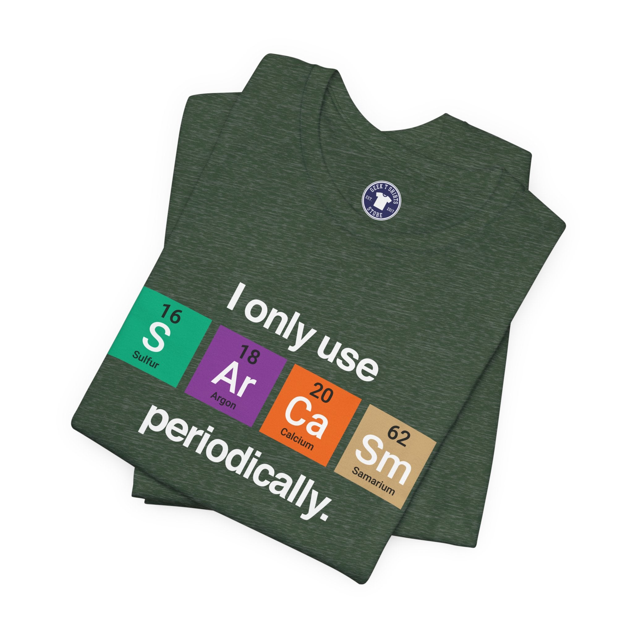 I Only Use Sarcasm Periodically - Premium Unisex Crewneck T-Shirt