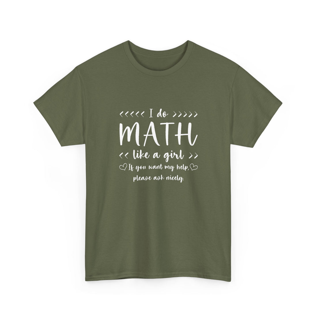 I Do Math Like A Girl -  Unisex Regular Crewneck T-Shirt