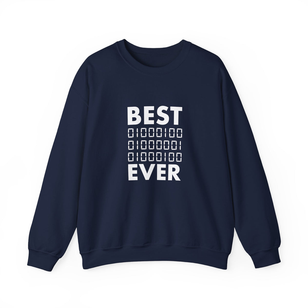 Best Dad Ever In Binary Sweatshirt