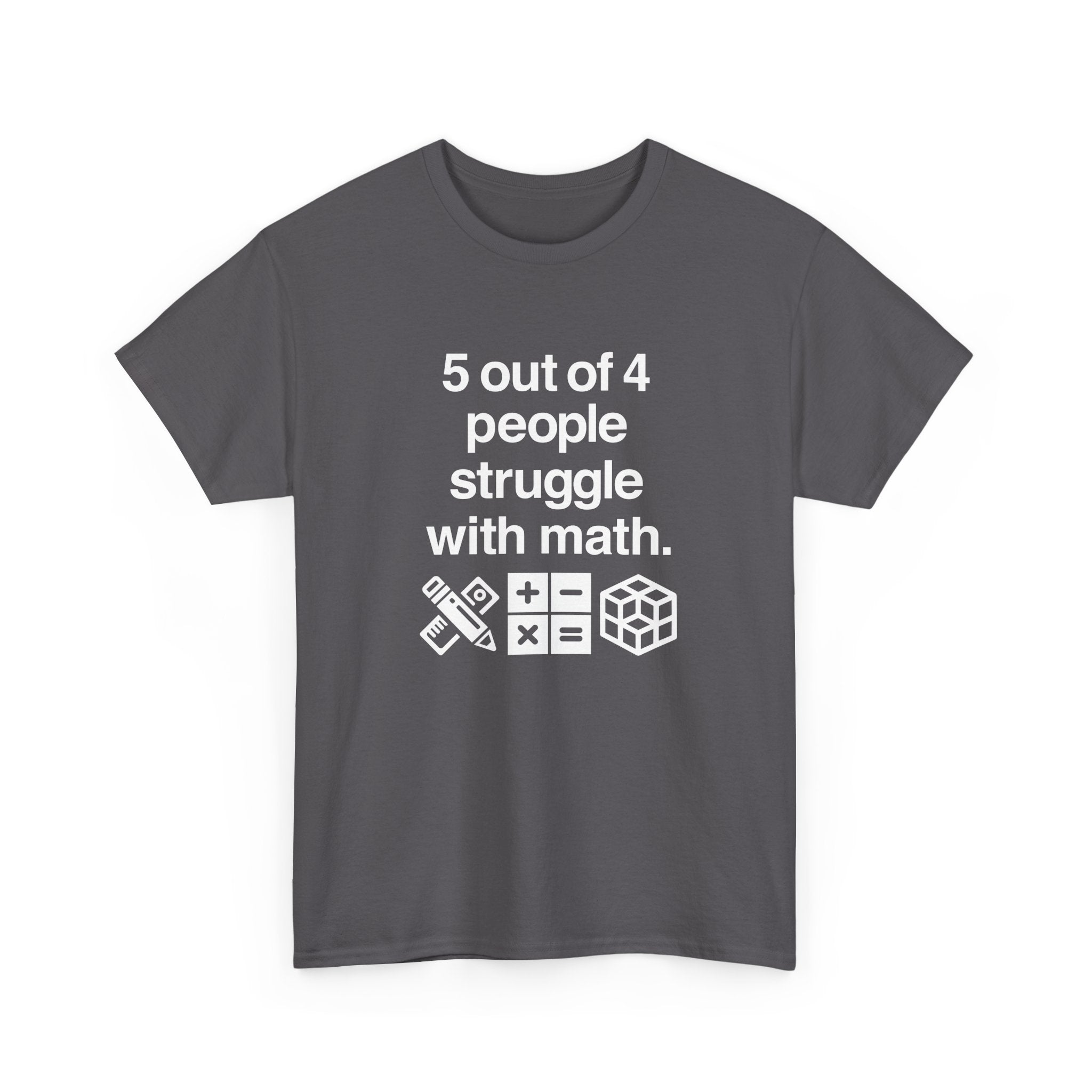 Five Out Of Four People -  Unisex Crewneck T-Shirt
