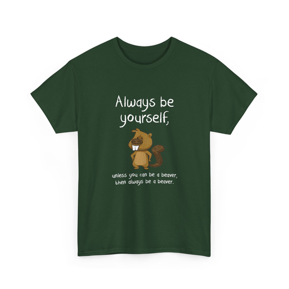Always Be A Beaver