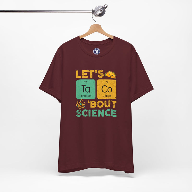Let's Taco About Science - Premium Unisex Crewneck T-Shirt