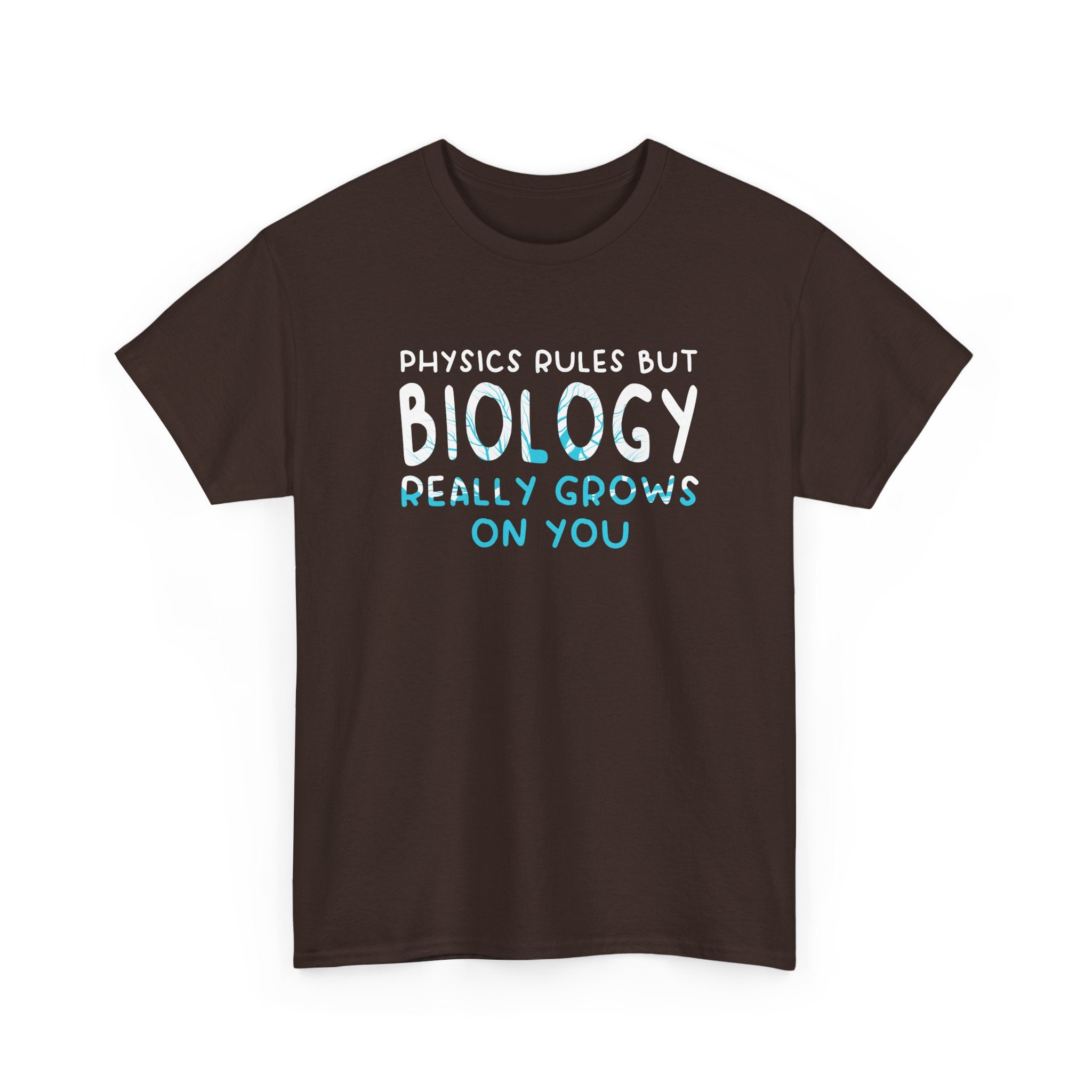 Physics Rules But Biology Really Grows On You - Science Biology - Regular Unisex Crewneck T-Shirt