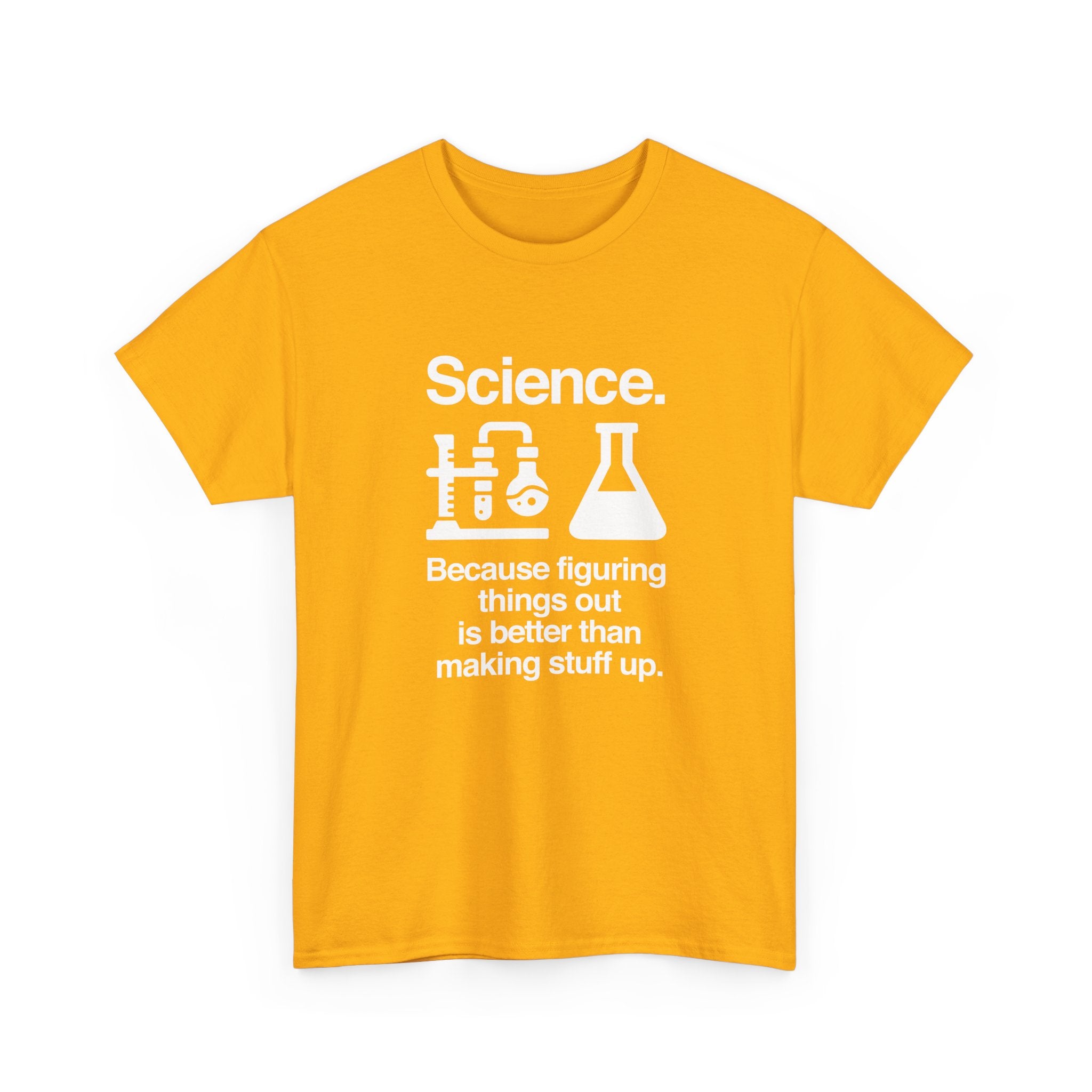 Science Because Figuring Things Out -  Unisex Crewneck T-Shirt