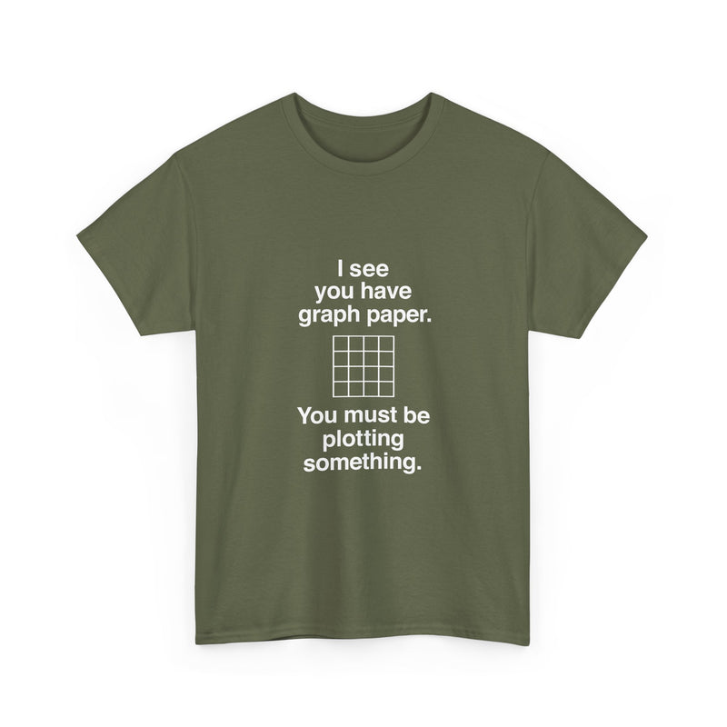 Funny Geek T-Shirt, Nerd Shirt, Math Humor Tee, Graph Paper Joke Shirt, Plotting Pun Top, Science Lover Gift, Programmer Humor Apparel
