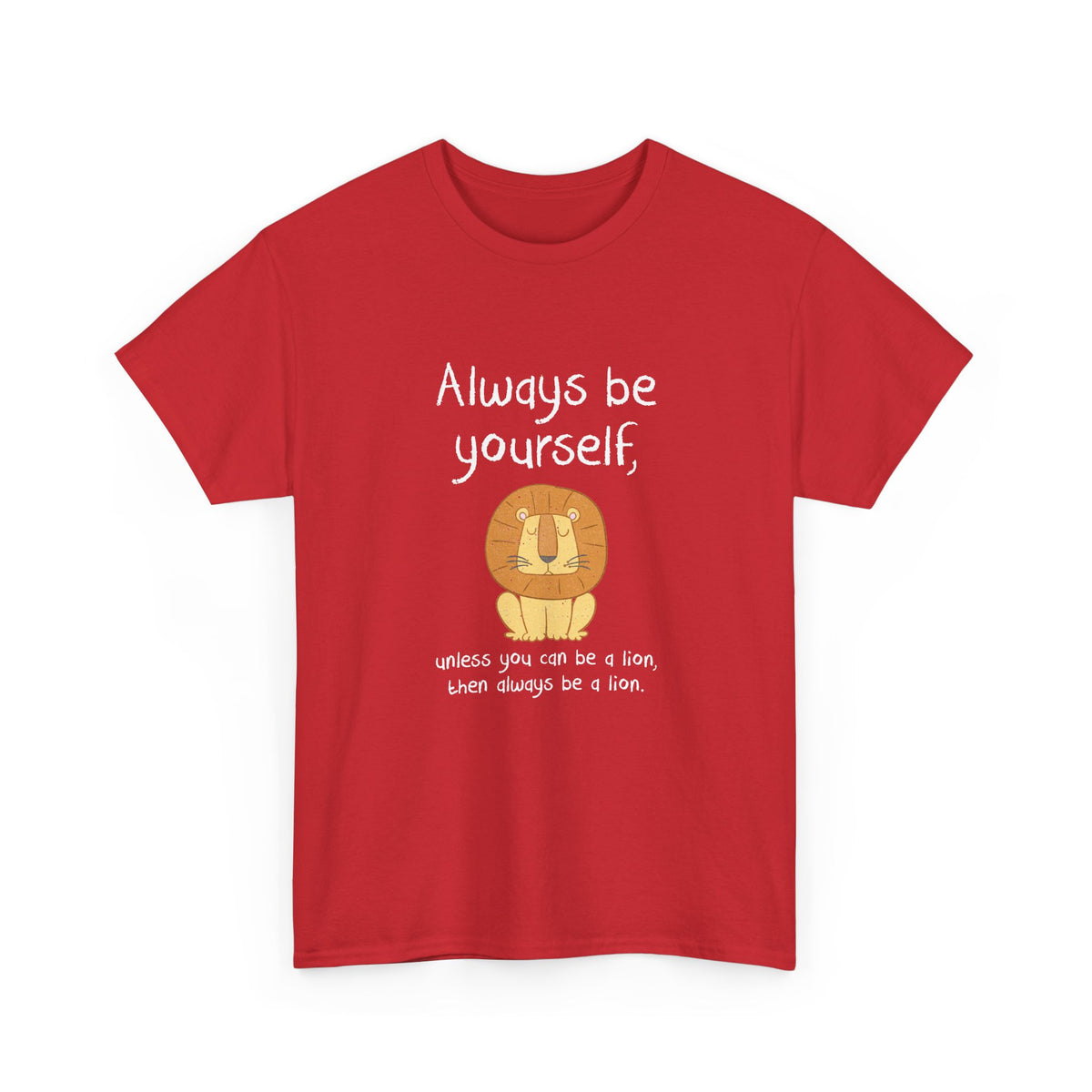 Always Be A Lion