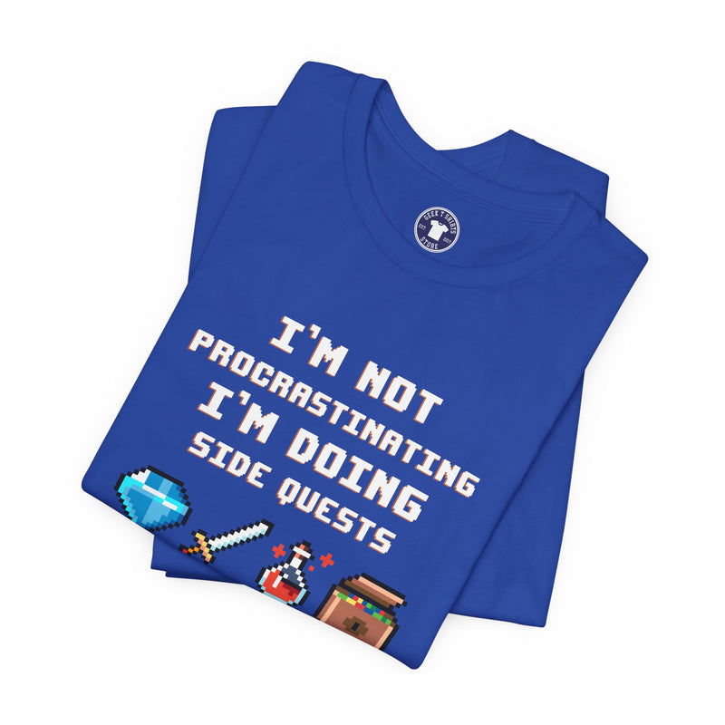 I'm Not Procrastinating I'm Doing Side Quests - Premium Unisex Crewneck T-Shirt