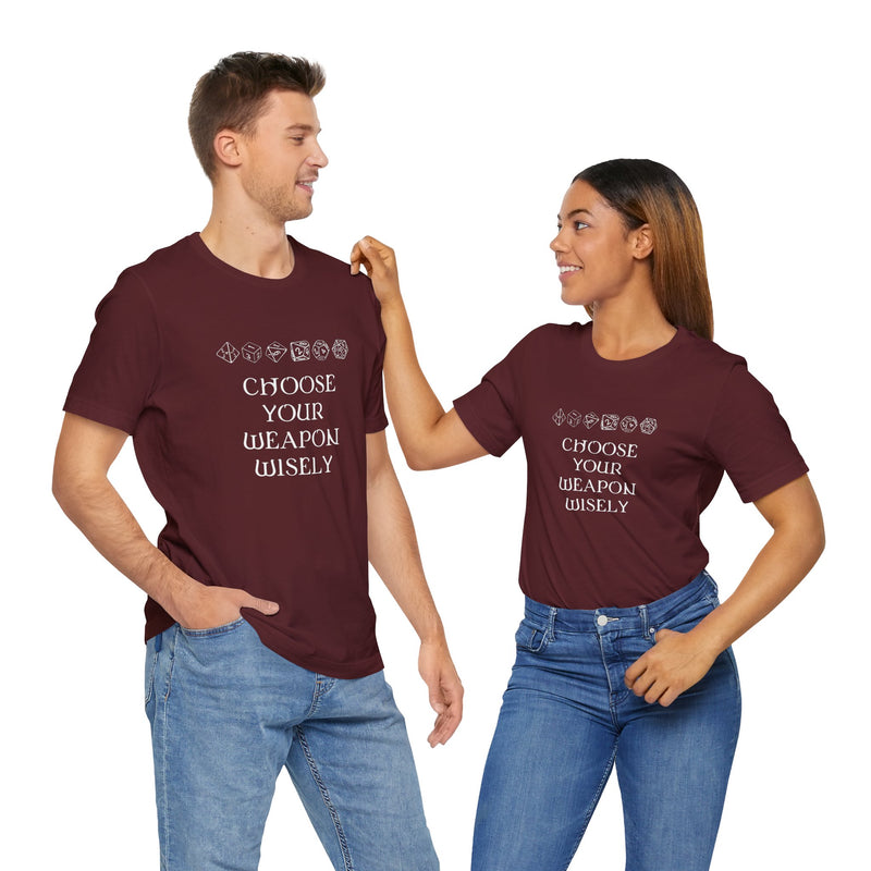 Choose Your Weapon Dnd Role Play Gamer T-Shirt - Dice Fan Shirt - Premium Unisex Crewneck T-Shirt