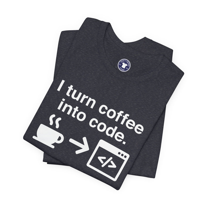 I Turn Coffee Into Code - Coder Shirt - Premium Unisex Crewneck T-Shirt
