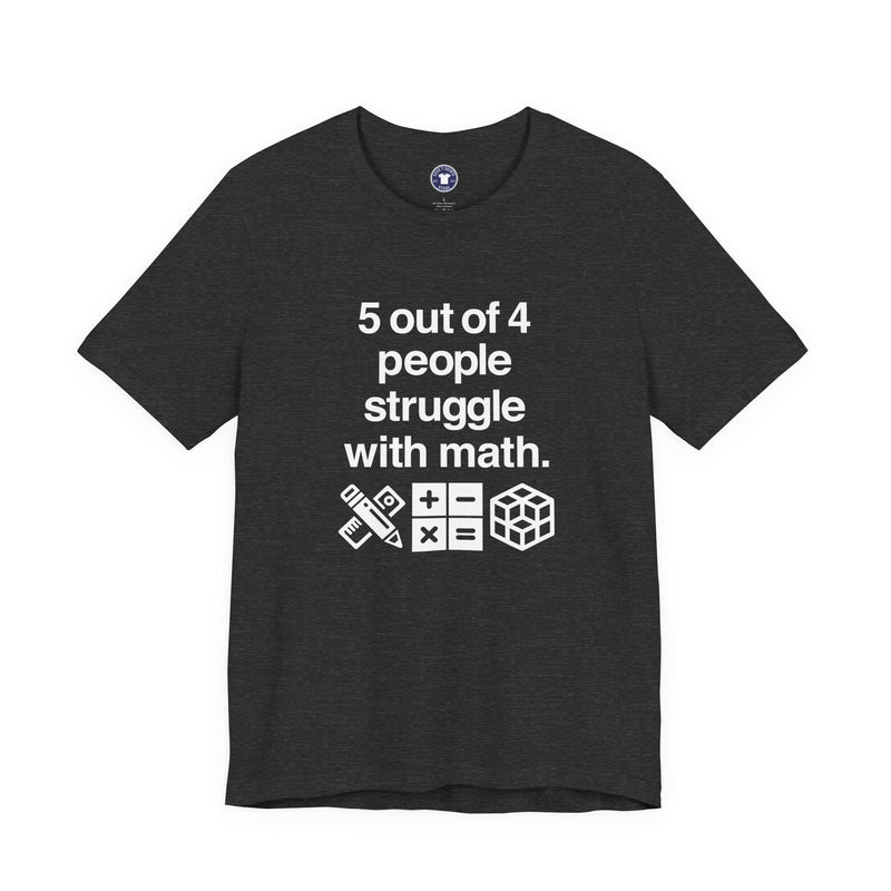Five Out Of Four People - Premium Unisex Crewneck T-Shirt